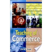 Teaching of Commerce by Y. K. Singh